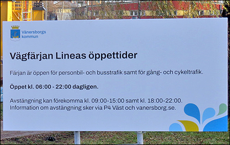 På nätterna samt när det kommer ett fartyg flyttas färjan
